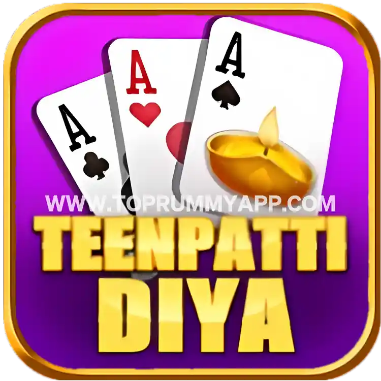 Teen Patti Diya App Download Rummy App App